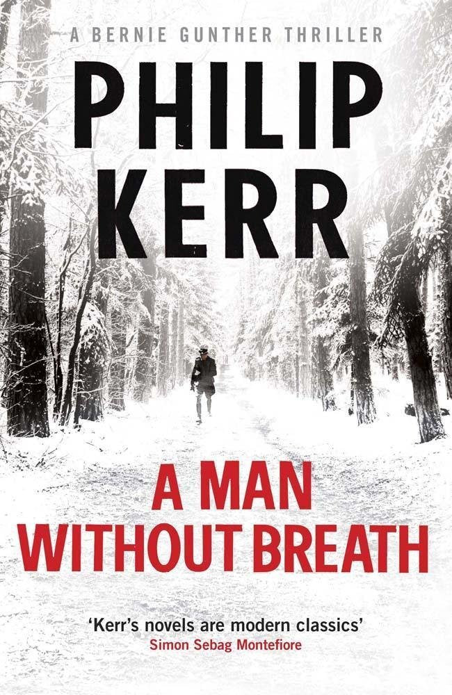 A Man Without Breath: Bernie Gunther Thriller 9 book