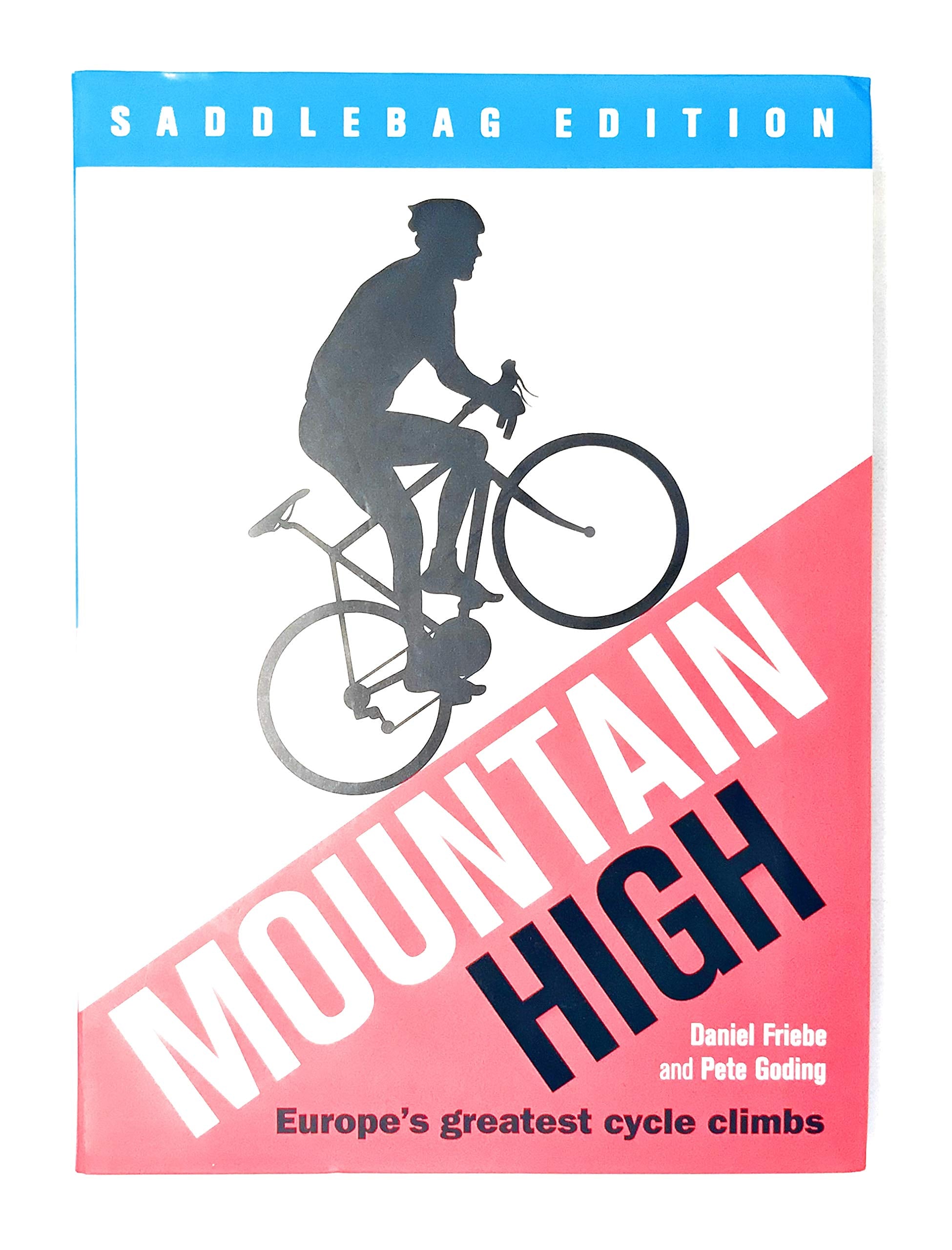 Mountain High: Europe's 50 Greatest Cycle Climbs book