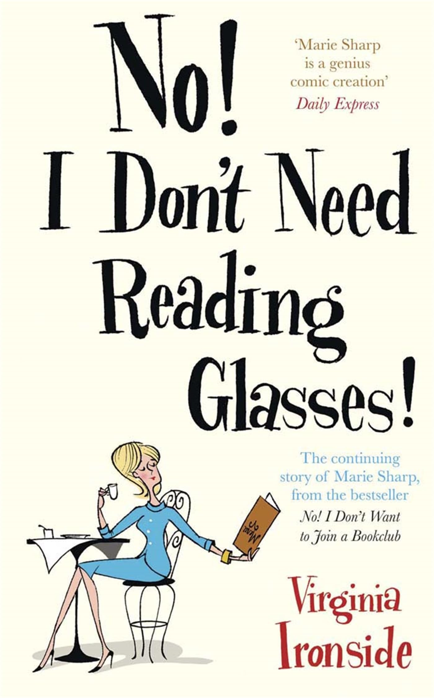 No! I Don't Need Reading Glasses Contemporary literature