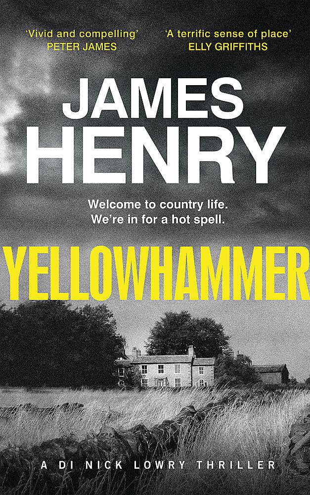 Yellowhammer: The gripping second book in the DI Nicholas Lowry series (DI Nick Lowry) Contemporary literature