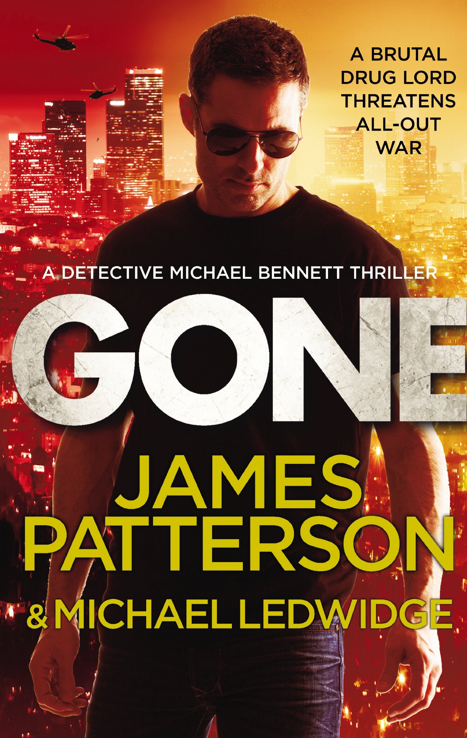 Gone: (Michael Bennett 6). Michael Bennett can run, but he can’t hide for ever book