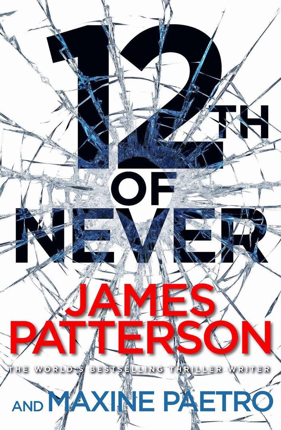 12th of Never: A serial killer awakes... (Women’s Murder Club 12) Contemporary literature