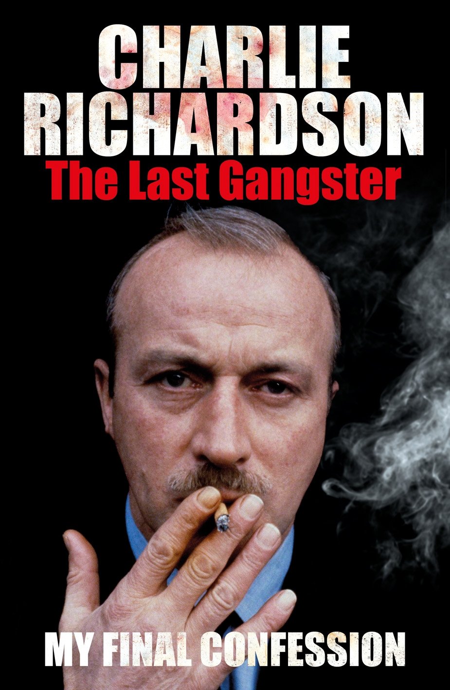The Last Gangster: My Final Confession Politics & Society