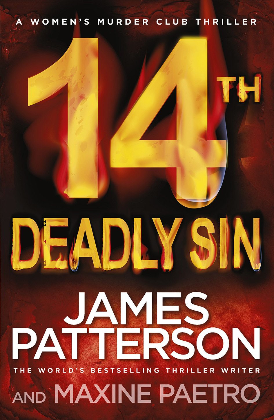 14th Deadly Sin: When the law can't be trusted, chaos reigns... (Women’s Murder Club 14) Contemporary literature