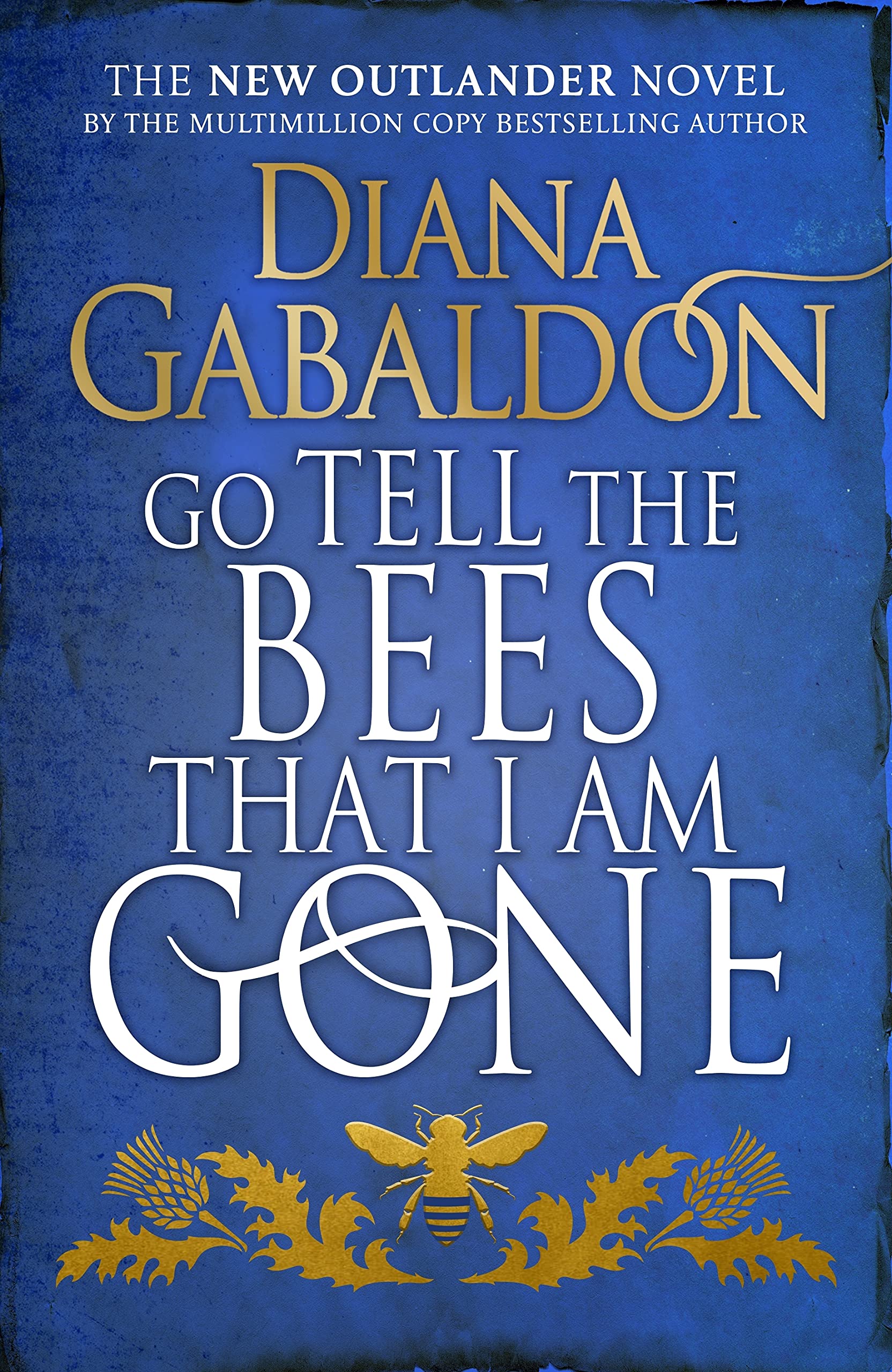 Go Tell the Bees that I am Gone: (Outlander 9) Contemporary literature