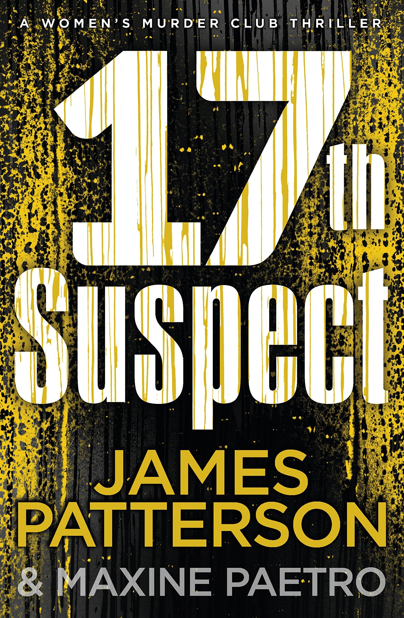 17th Suspect: A methodical killer gets personal (Women’s Murder Club 17) Contemporary literature