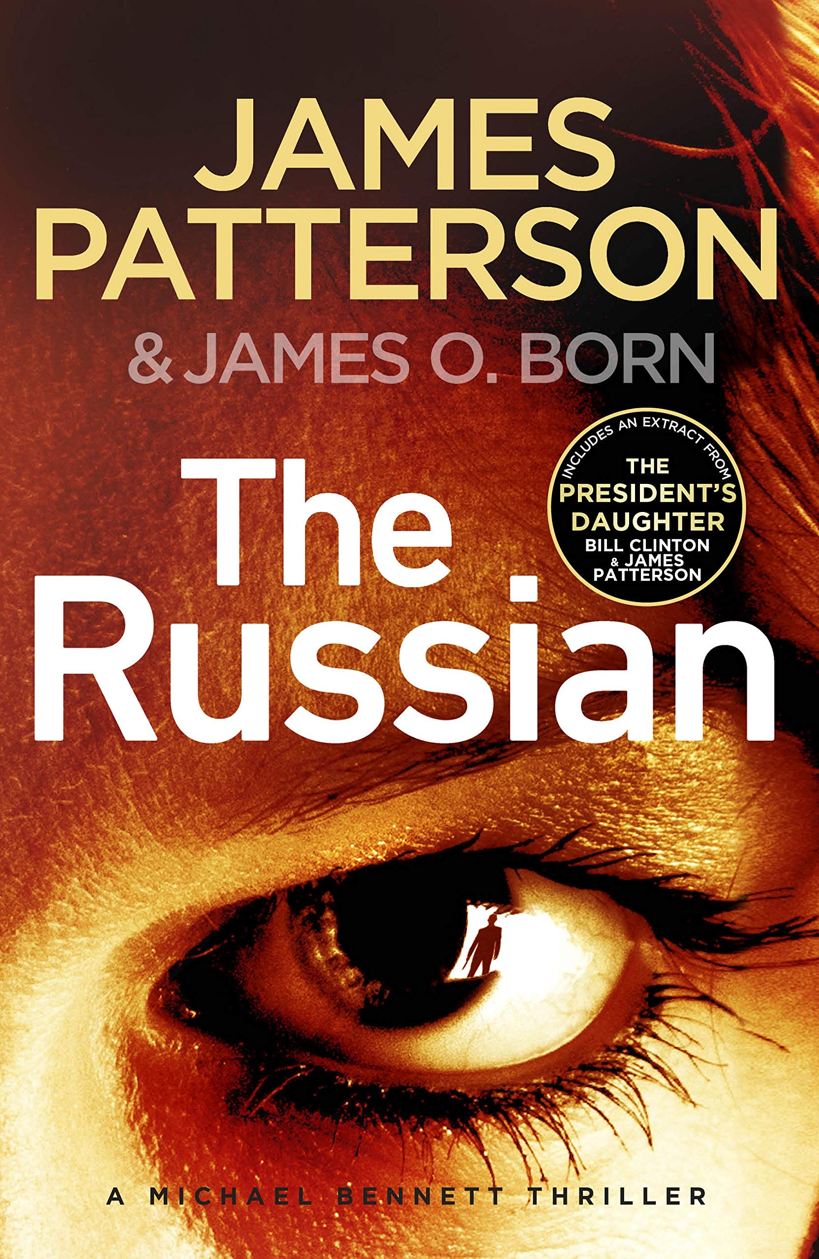 The Russian: (Michael Bennett 13). The latest gripping Michael Bennett thriller Contemporary literature
