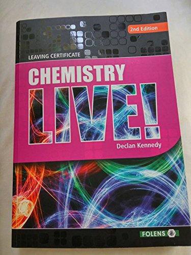 Leaving Certificate Chemistry Live 2nd Edition by Folens Books