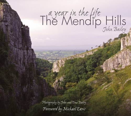 A Year in the Life the Mendip Hills Politics & History