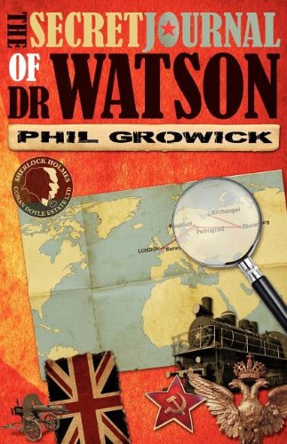 The Secret Journal of Dr Watson: A Sherlock Holmes Novel Books