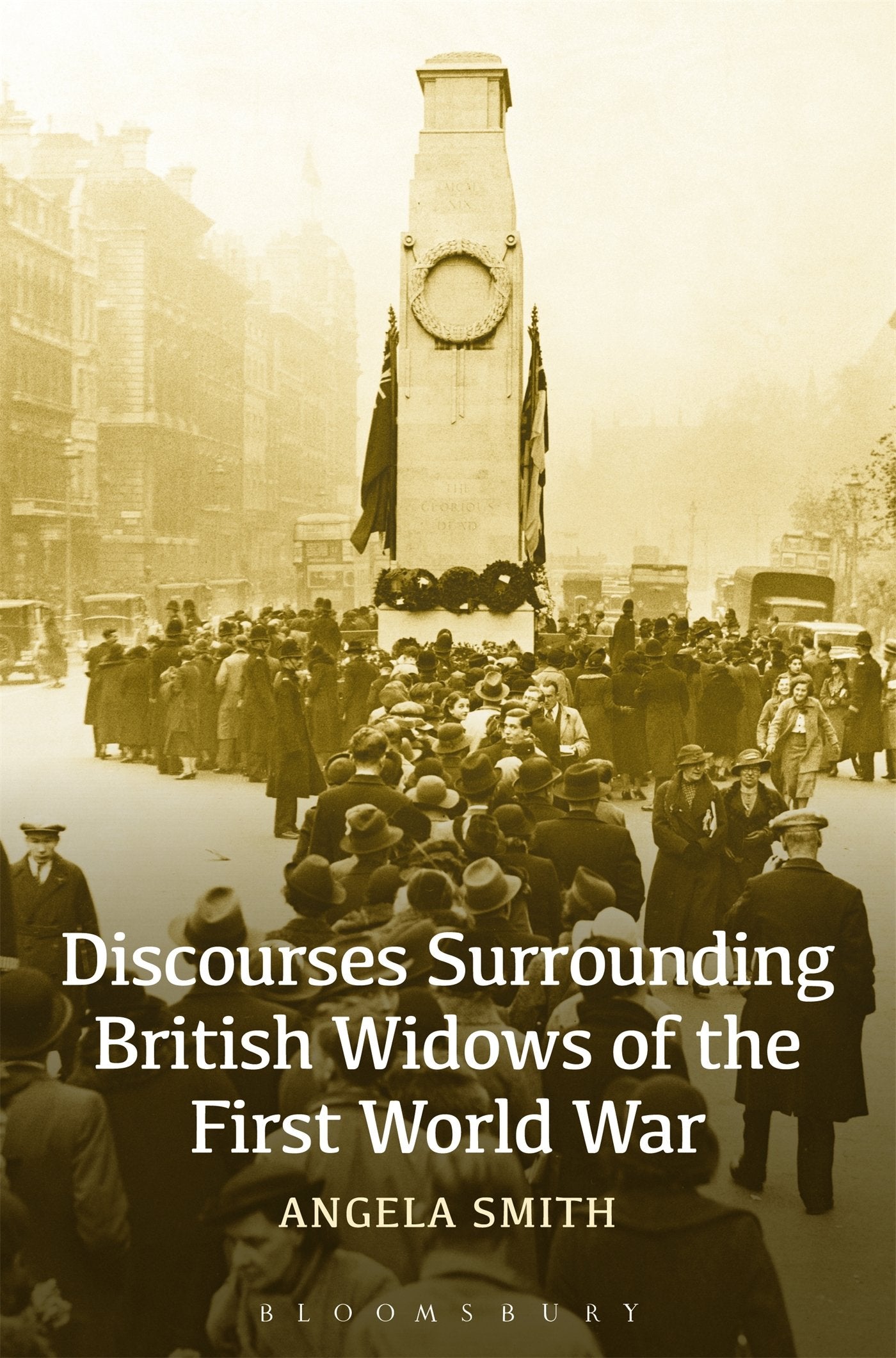 Discourses Surrounding British Widows of the First World War Law