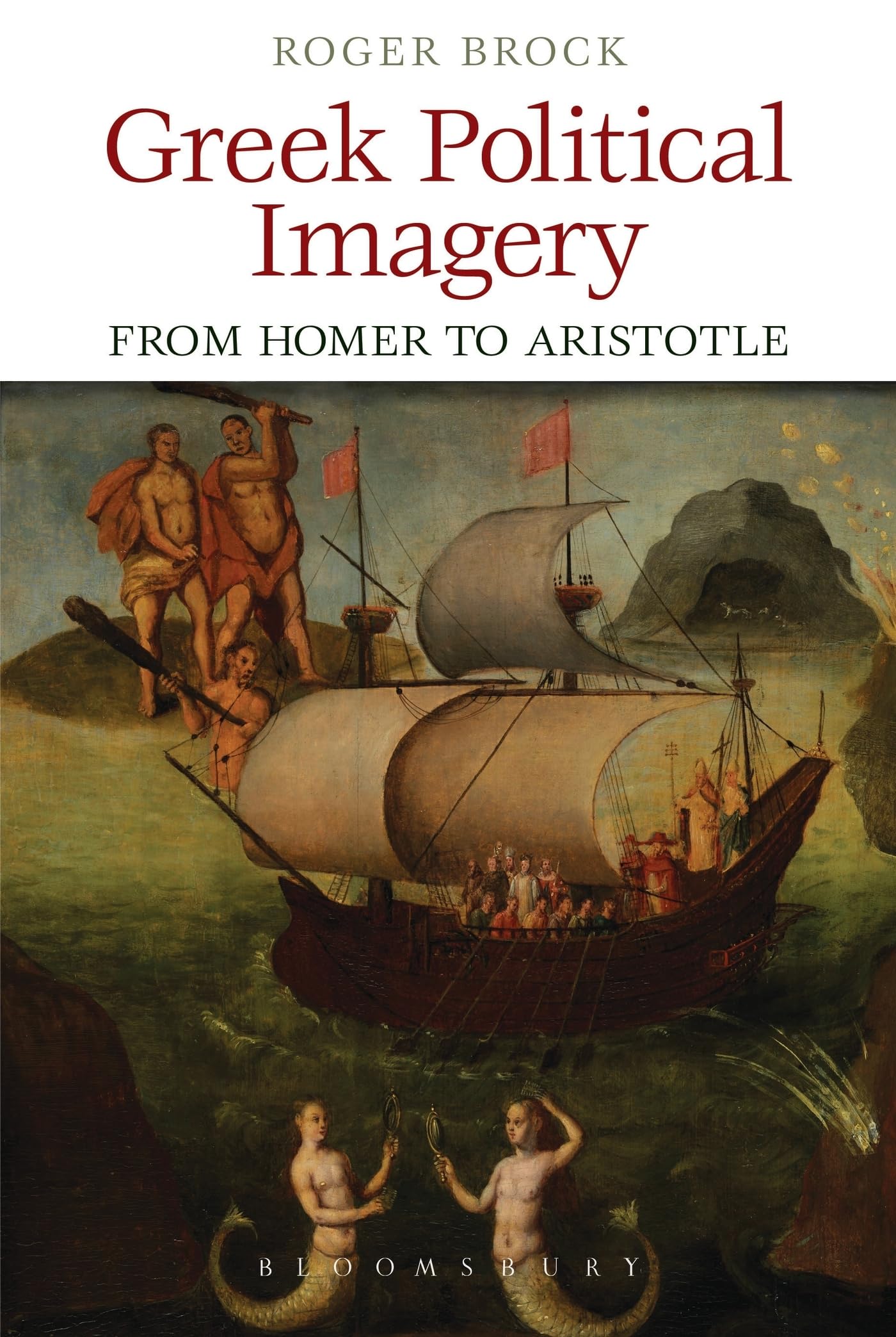Greek Political Imagery from Homer to Aristotle Contemporary literature