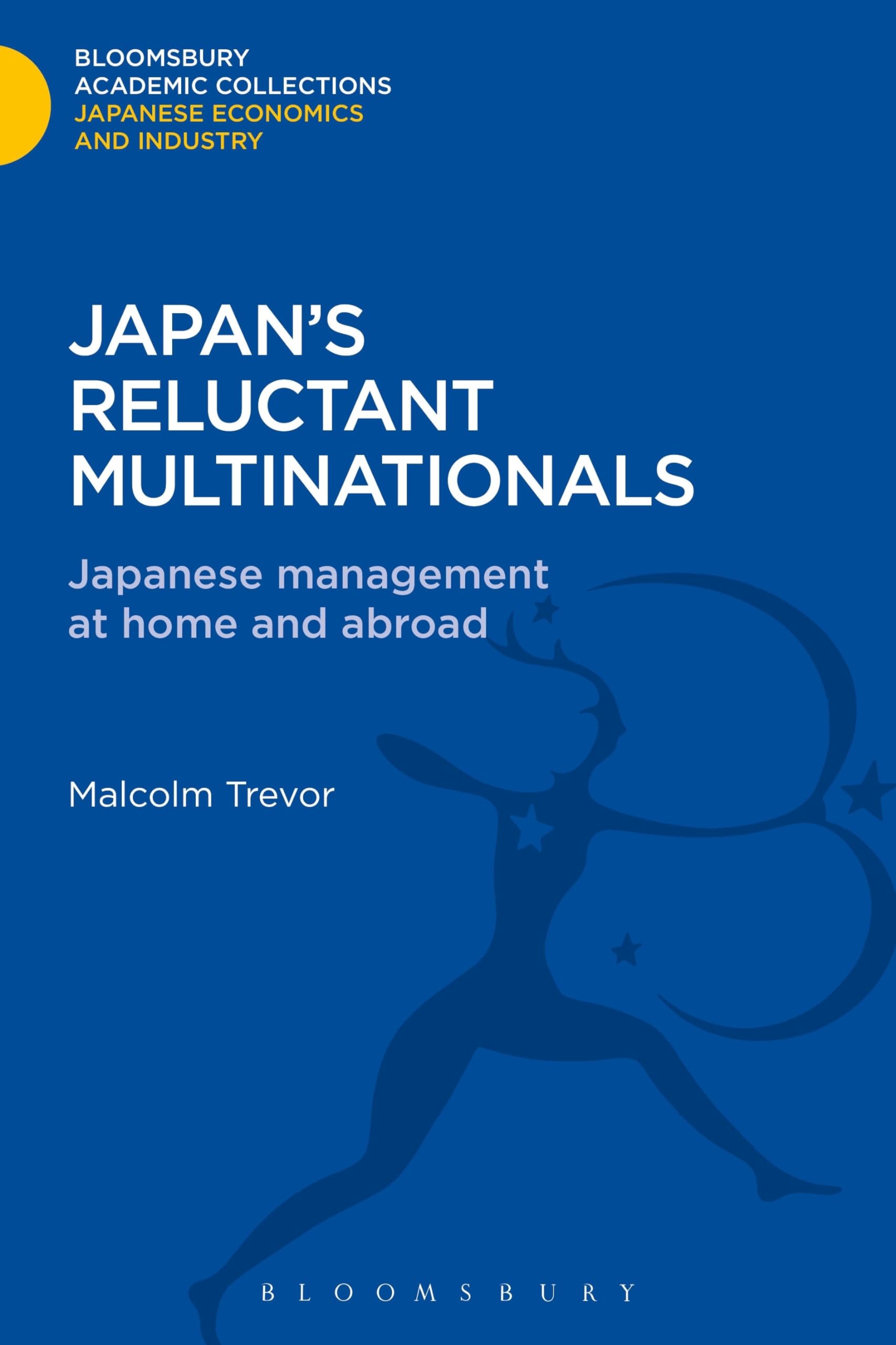 Product Image: Japan's Reluctant Multinationals