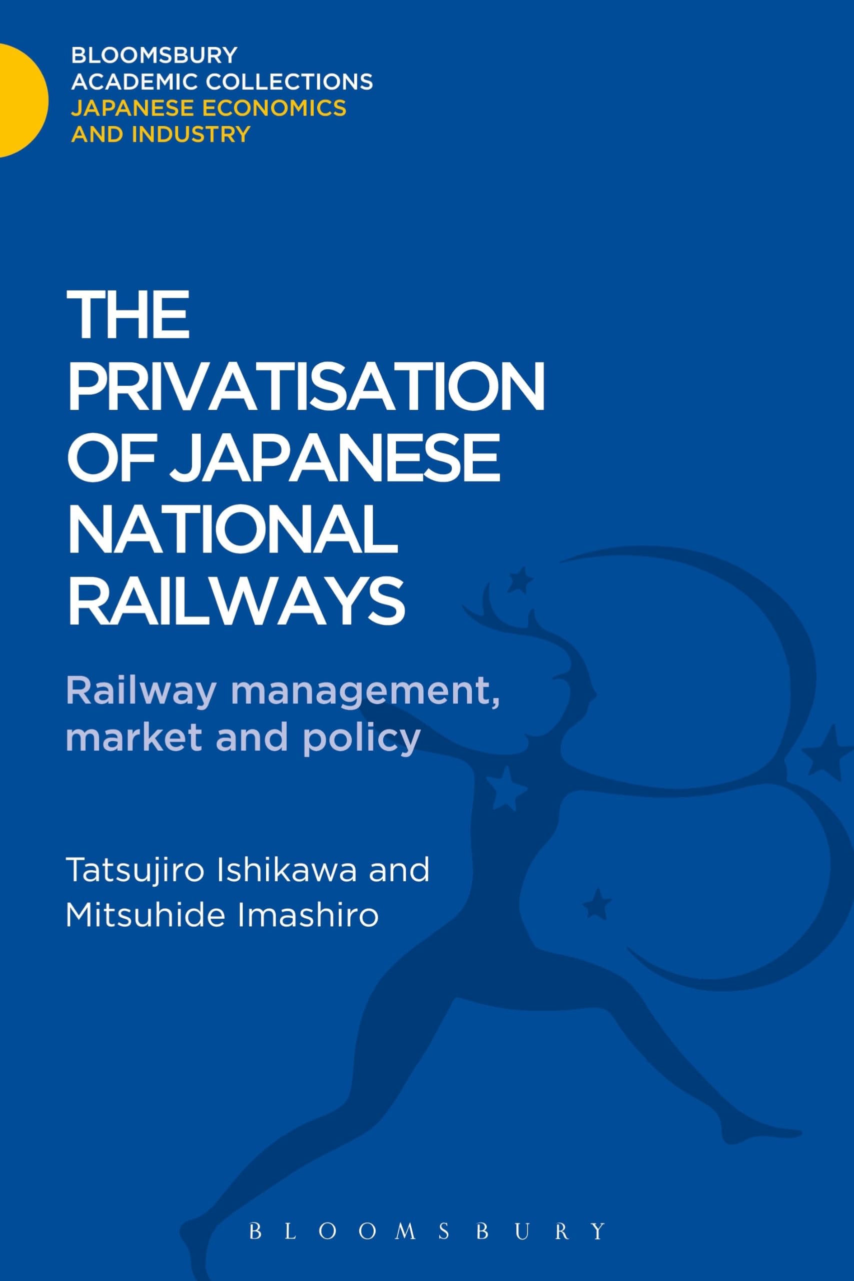 The Privatisation of Japanese National Railways Business, Finance & Career