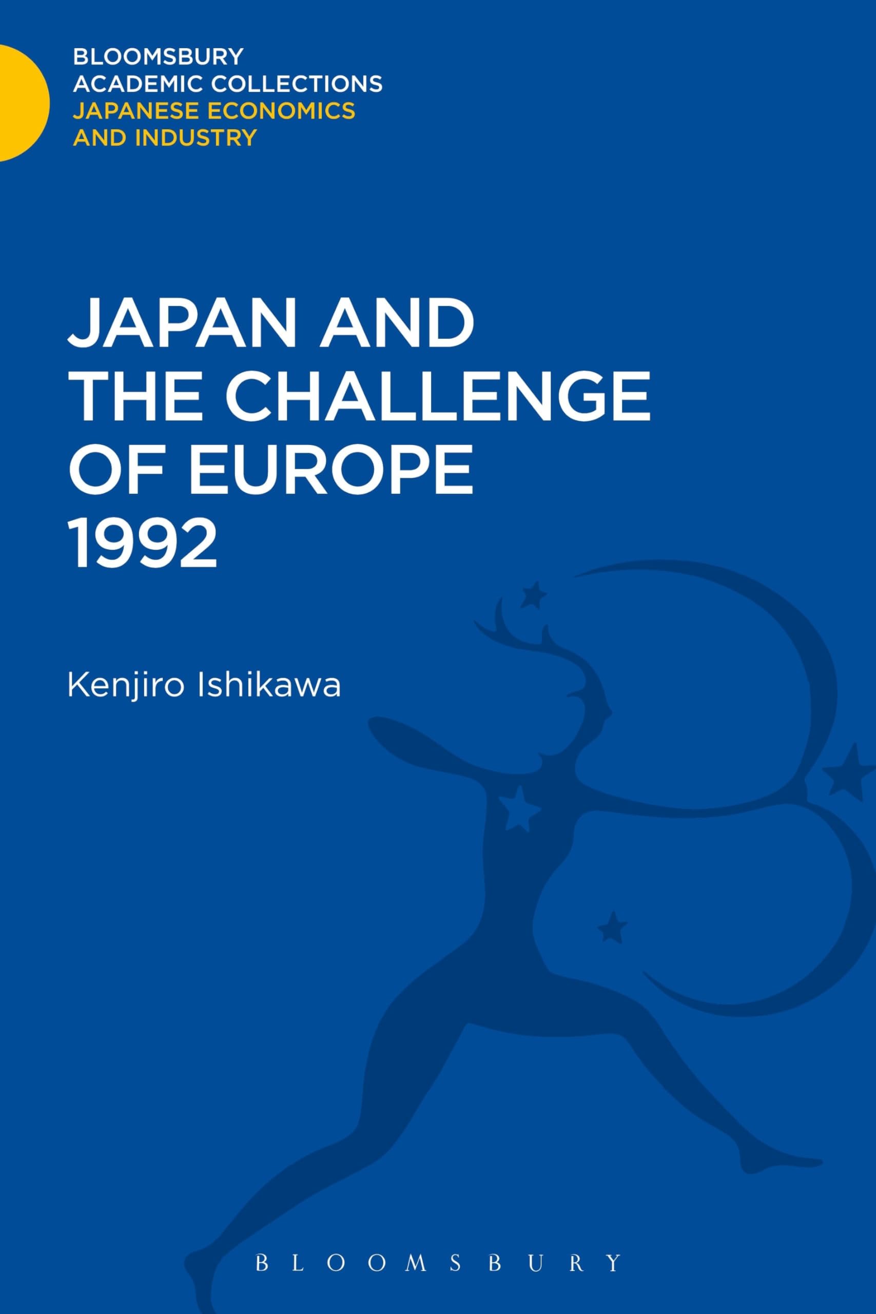 Japan and the Challenge of Europe 1992 Business, Finance & Career