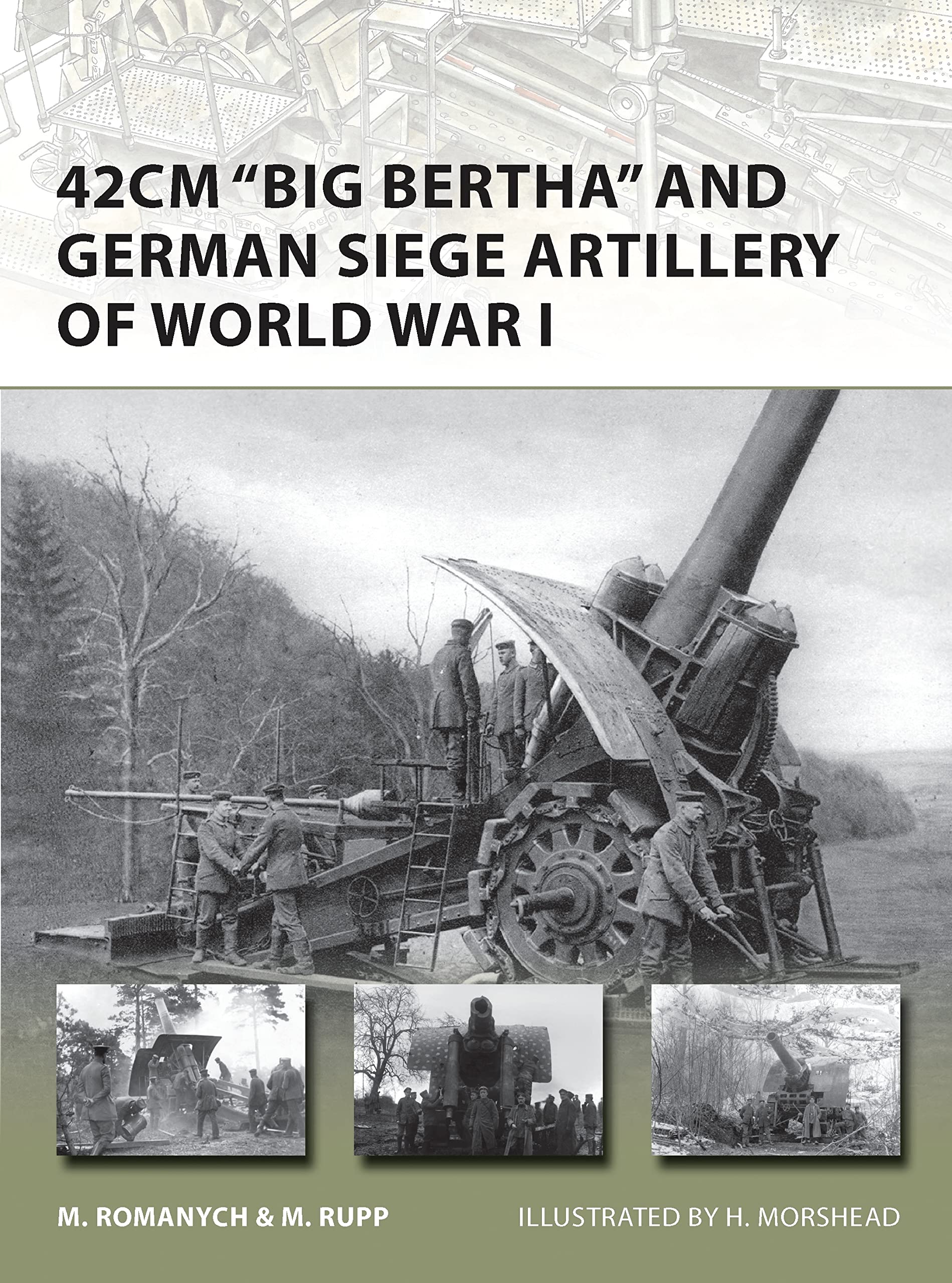 42cm 'Big Bertha' and German Siege Artillery of World War I (New Vanguard, Band 205) Social Sciences