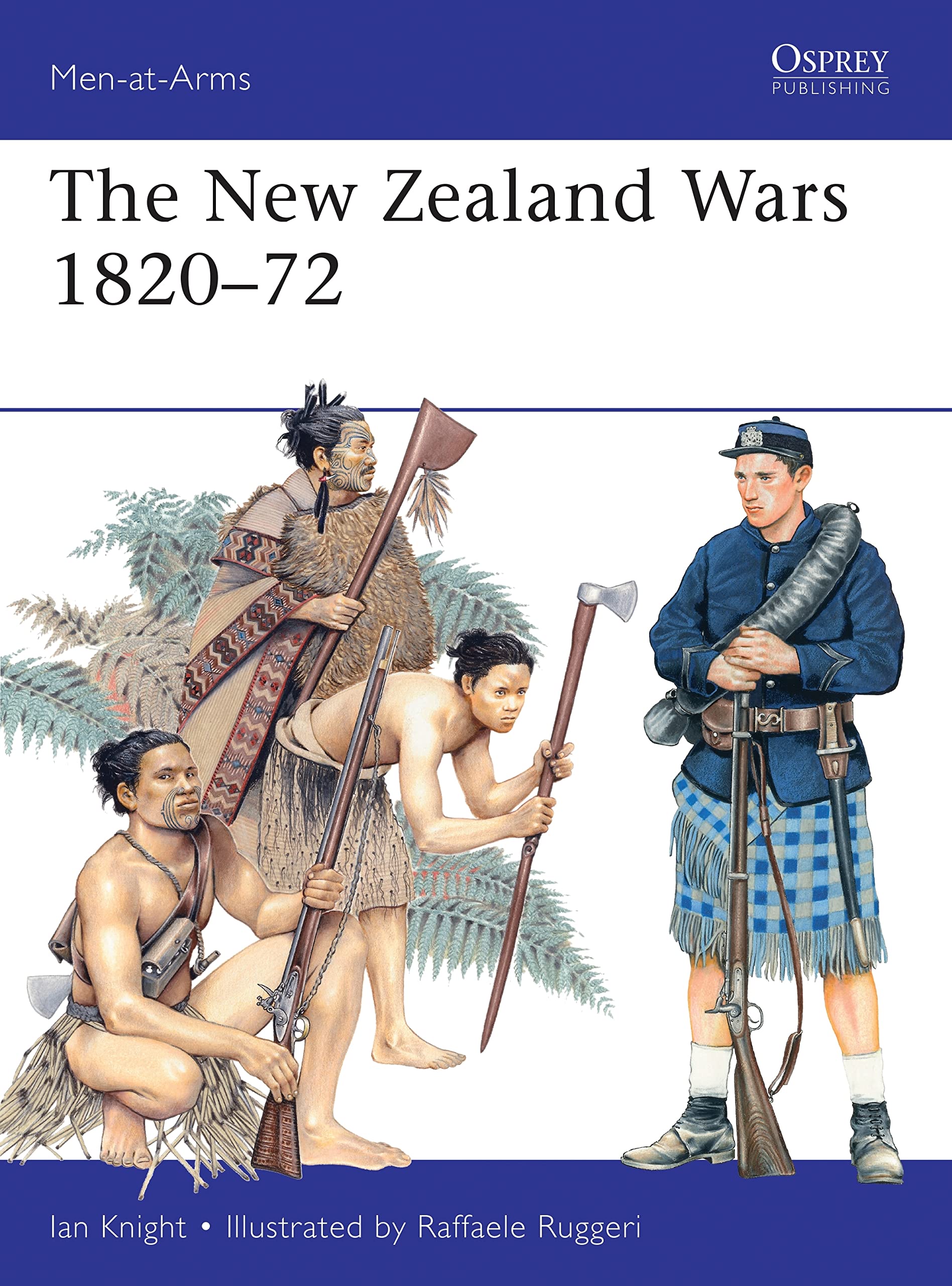 The New Zealand Wars 1820–72 book
