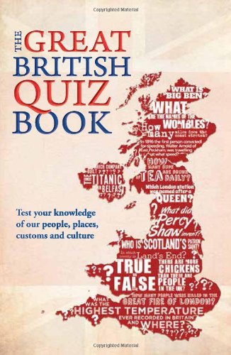 Great British Quiz Book: 5,000 Questions to Test Your Knowledge of the United Kingdom Leisure & Fun