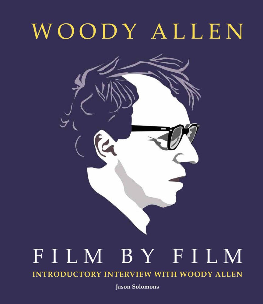 Woody Allen Film by Film Social Sciences