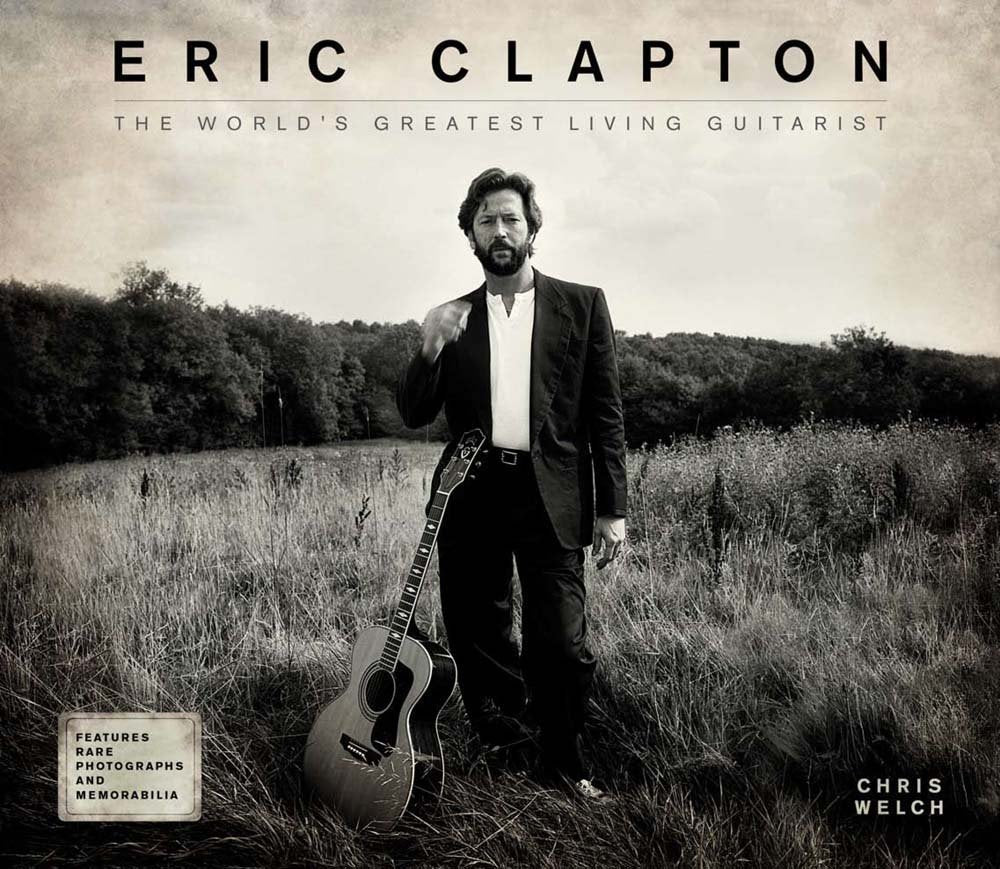 Eric Clapton: The World's Greatest Living Guitarist Pop culture