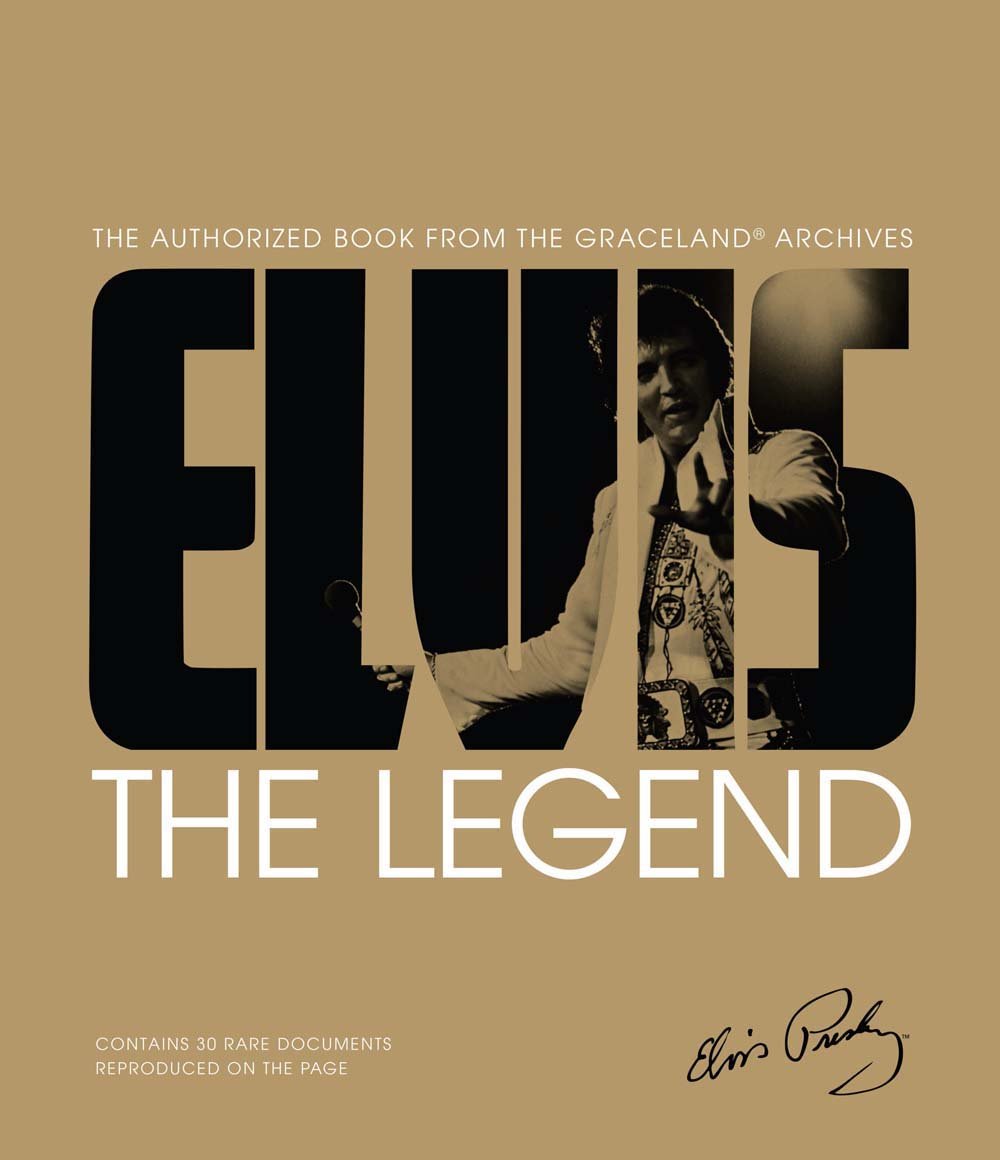 Elvis: The Legend: The Authorized Book from the Graceland(r) Archives: The Legend; the Authorized Book from the Graceland Archives Pop culture