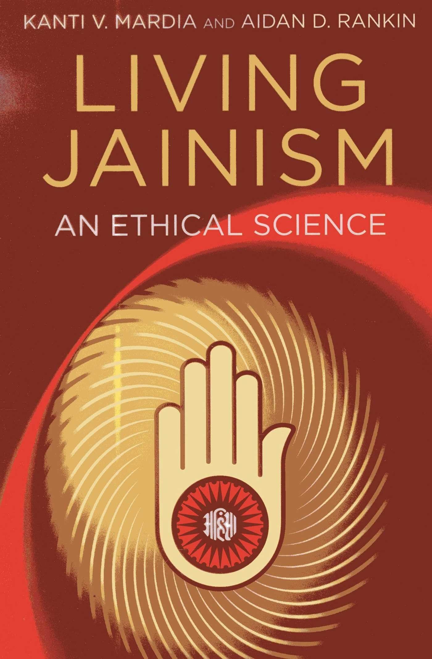 Living Jainism - An Ethical Science Social Sciences