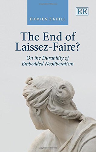 The End of Laissez-Faire?: On the Durability of Embedded Neoliberalism book