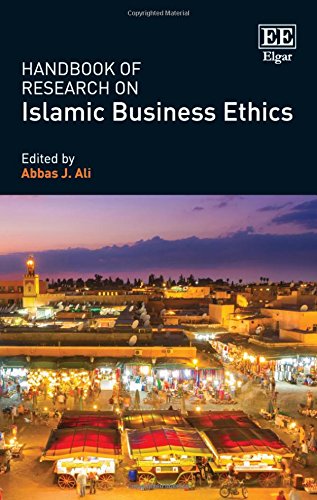 Handbook of Research on Islamic Business Ethics book