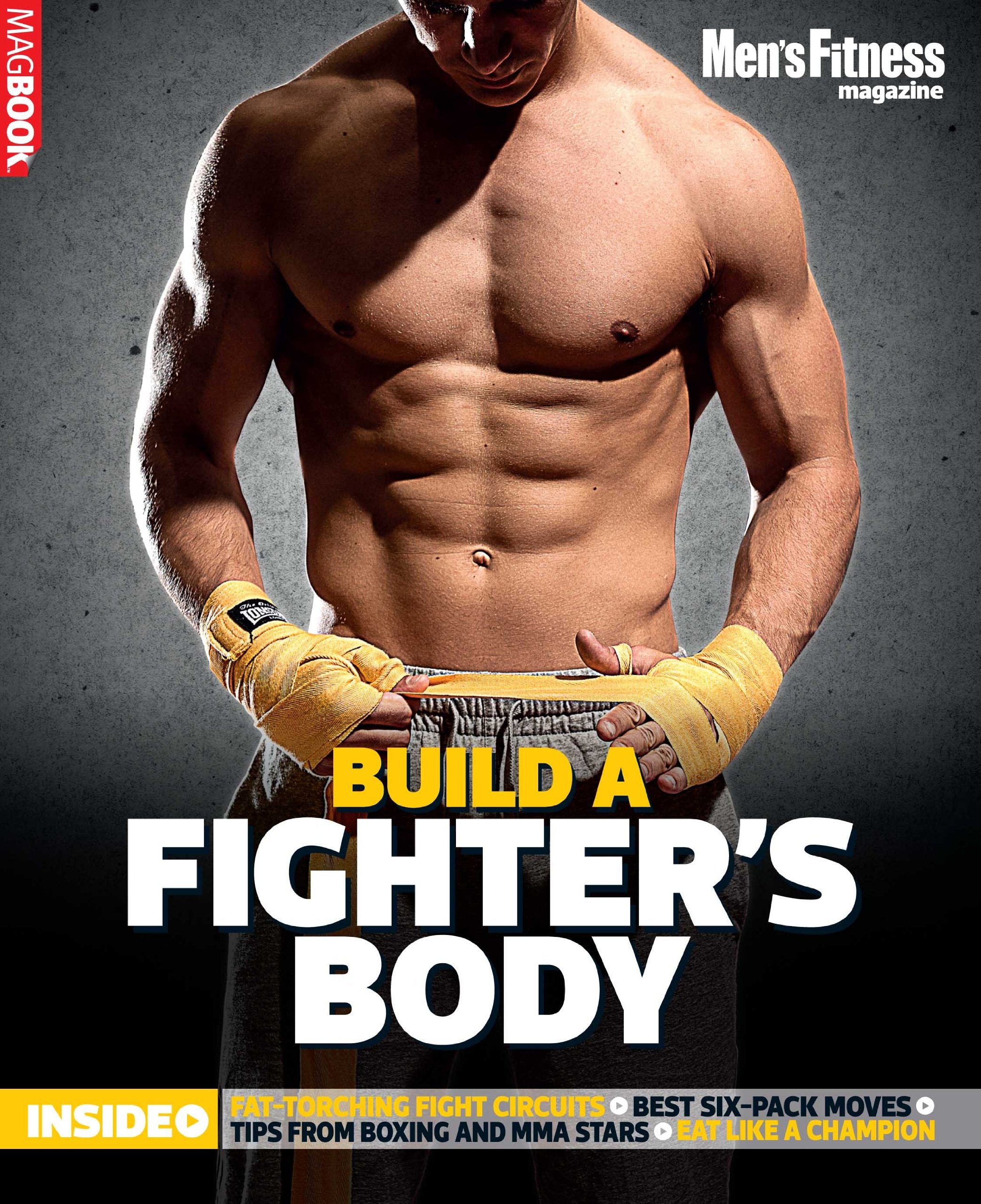 Men's Fitness Build a Fighter's Body Health, Nutrition & Fitness