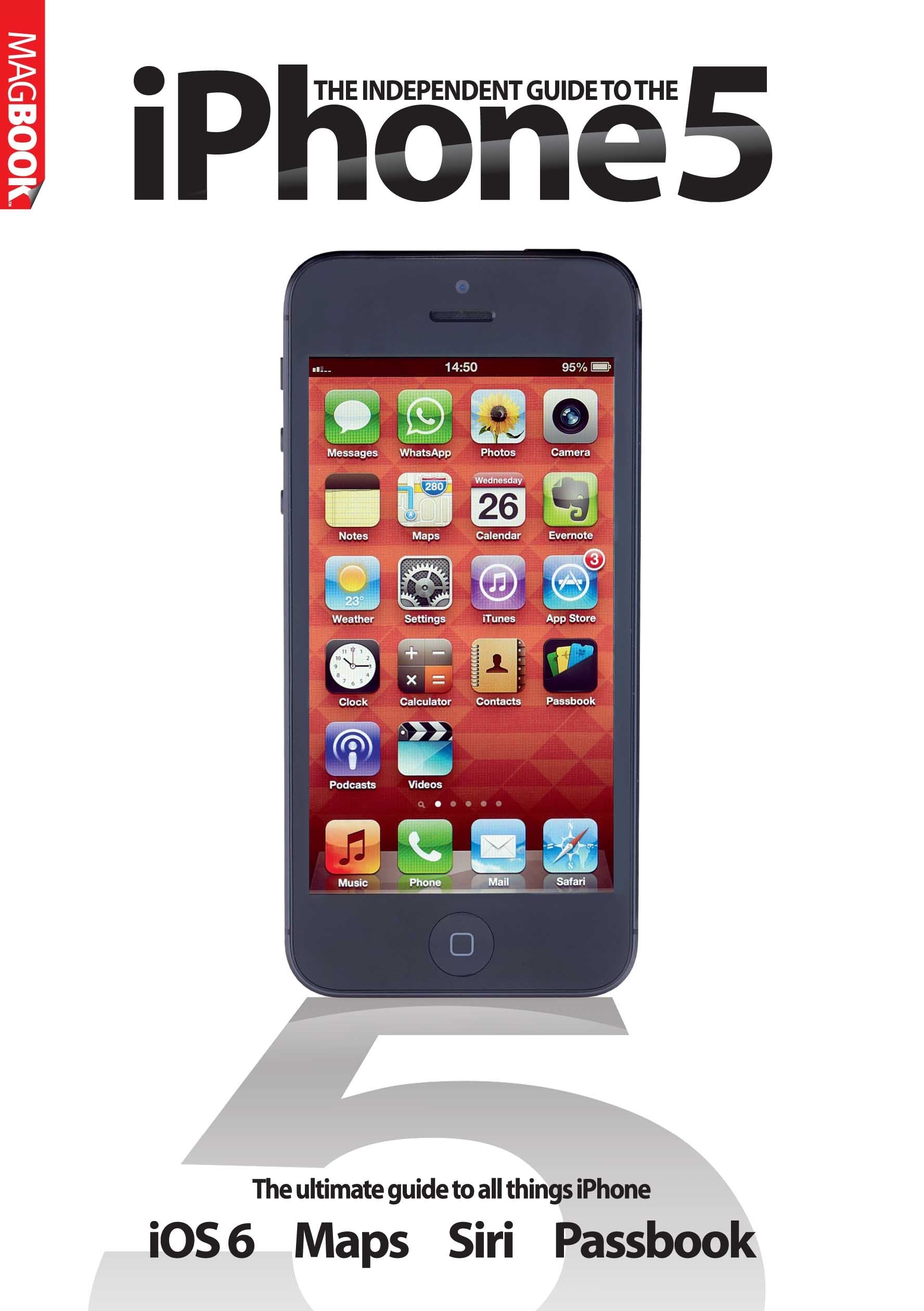 The Independent Guide to the iPhone 5 Computer Science