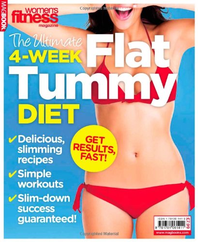 Women's Fitness: the Ultimate 4-week Flat Tummy Diet Health, Nutrition & Fitness