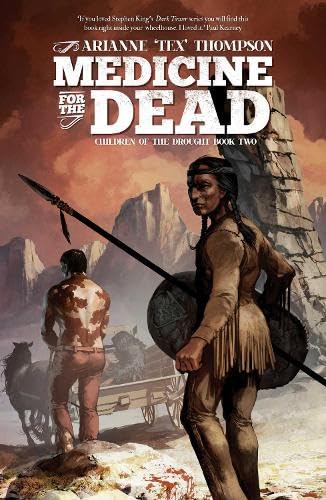 Medicine for the Dead: Children of the Drought Book 2 Action & Adventure