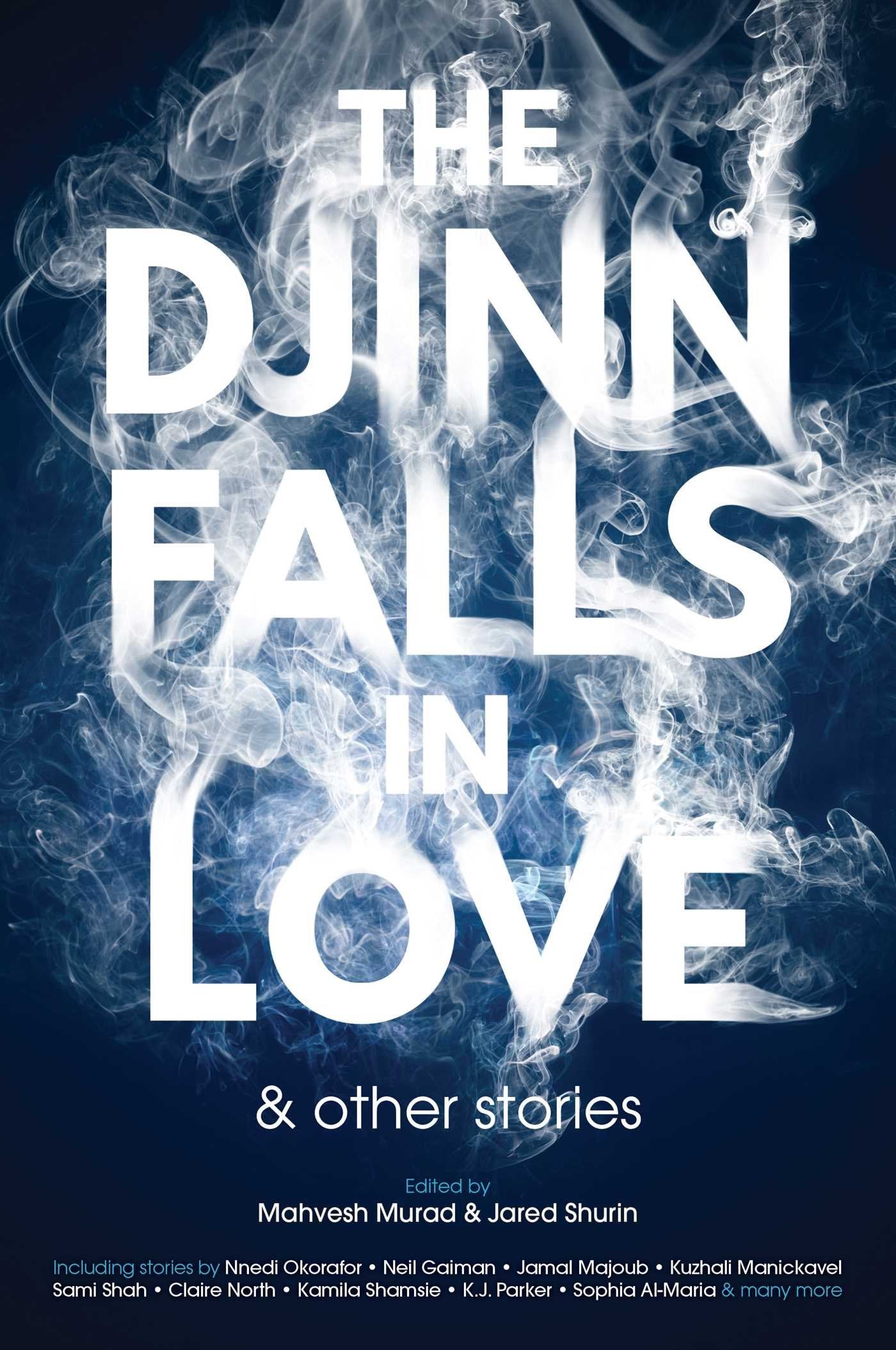 The Djinn Falls in Love and Other Stories Contemporary literature