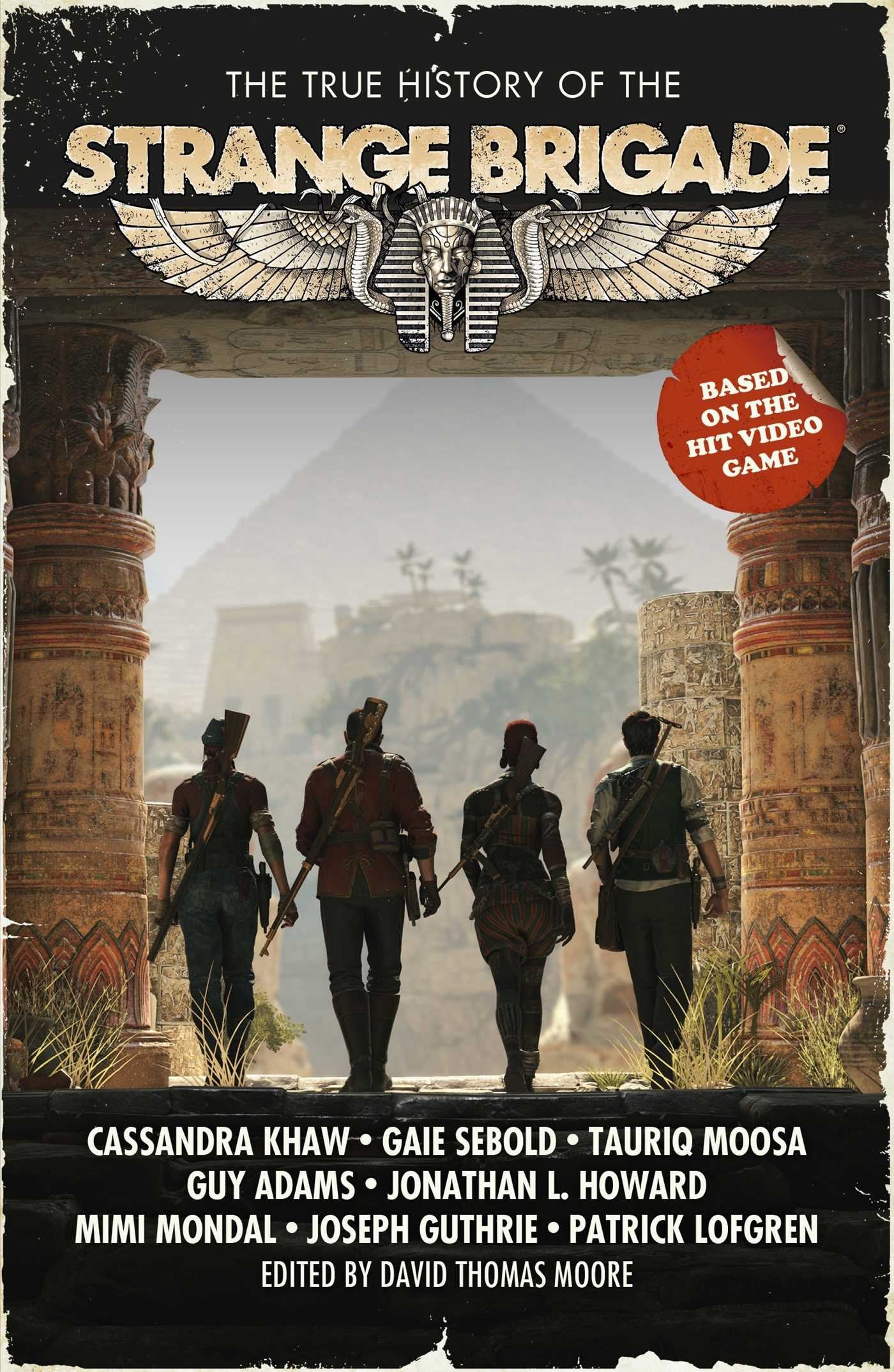 The True History of the Strange Brigade Contemporary literature