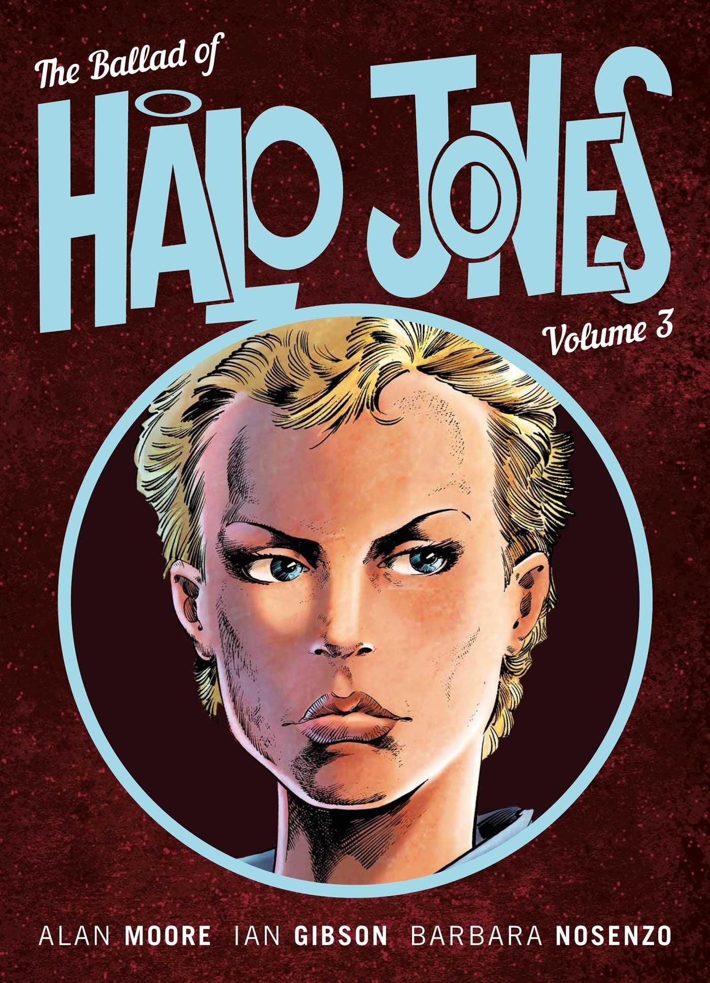 The Ballad of Halo Jones, Volume Three (Volume 3): Book 3 Action & Adventure