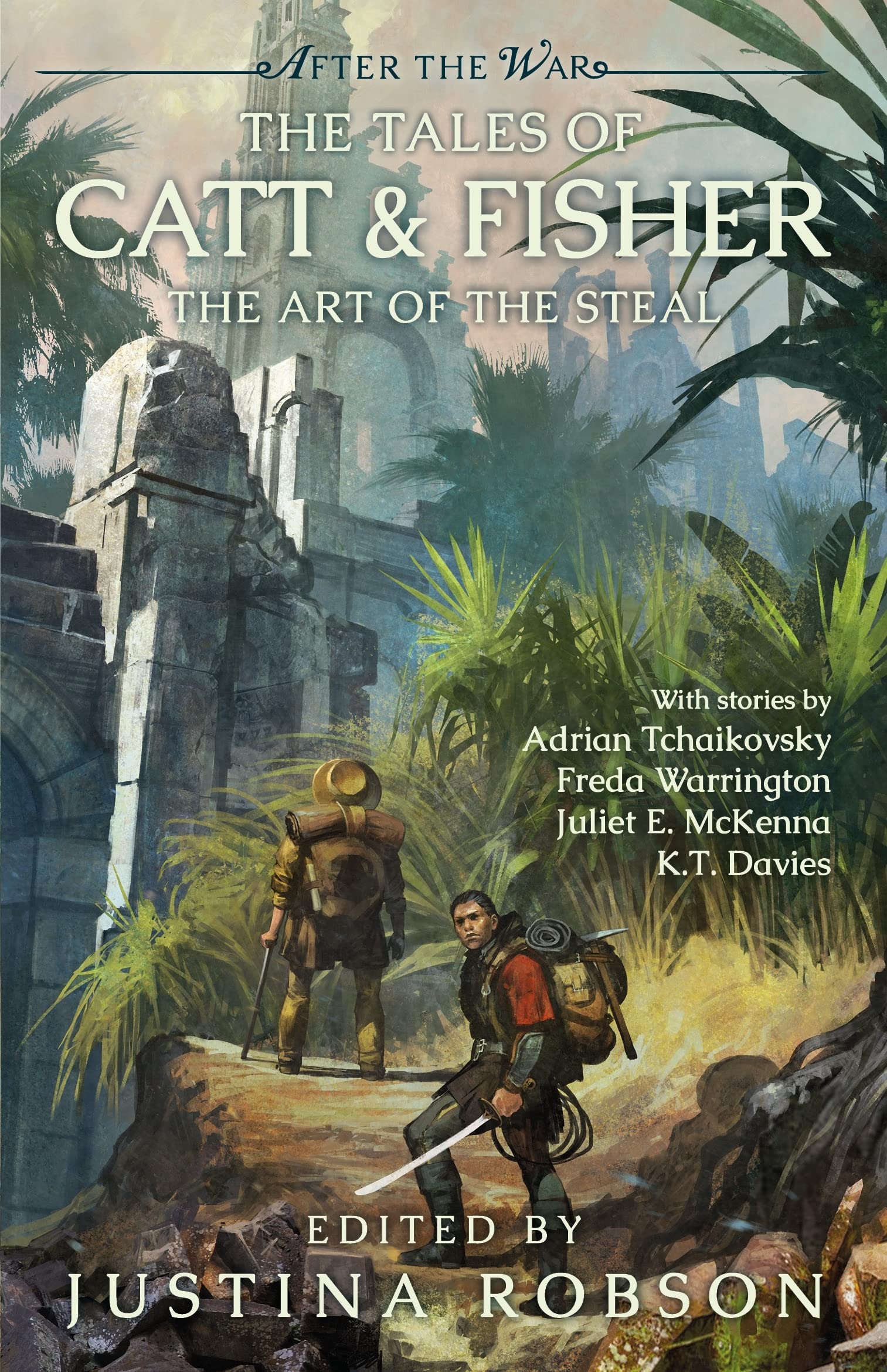 The Tales of Catt & Fisher: The Art of the Steal (After the War) Contemporary literature Books