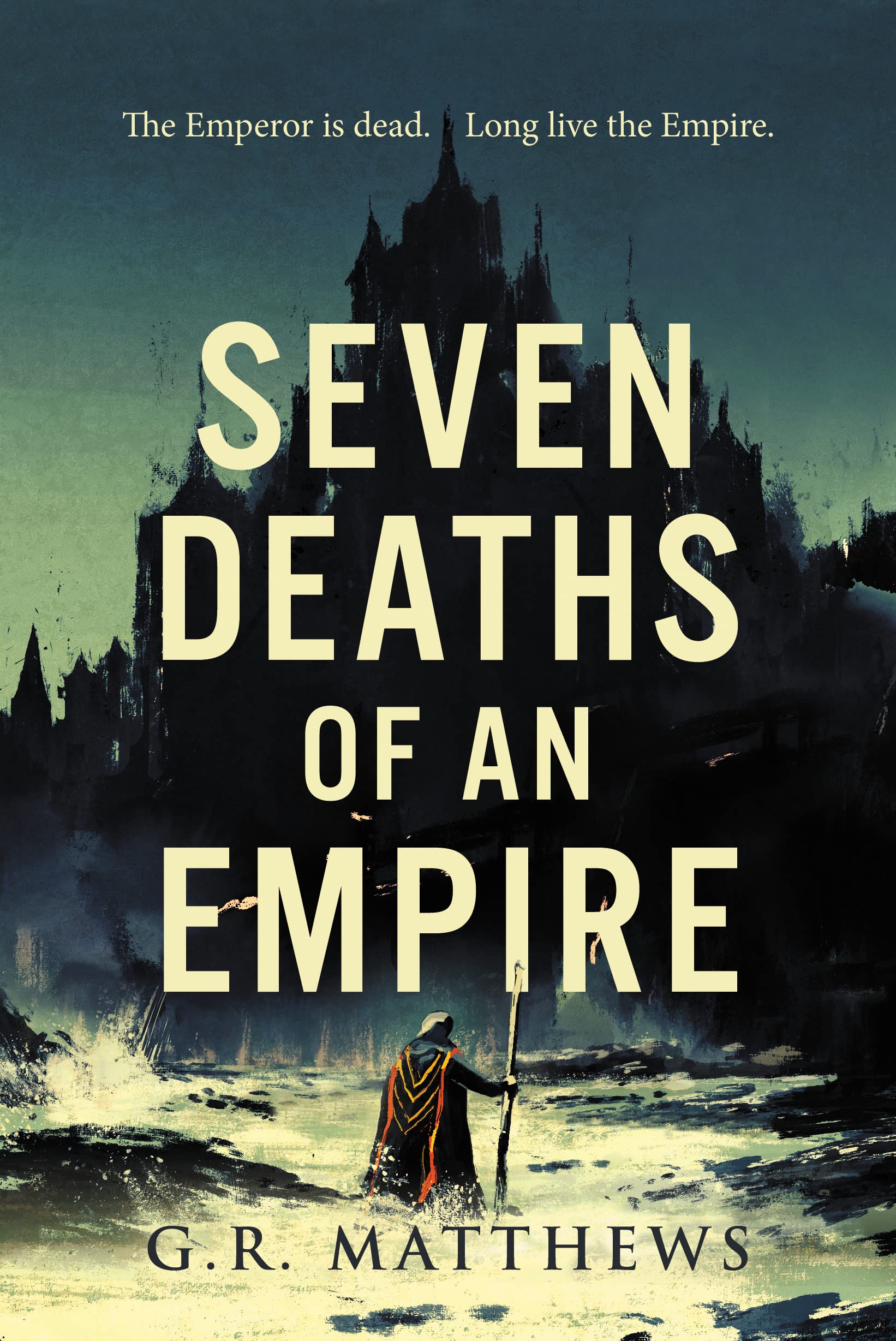 Seven Deaths of an Empire Historical Fiction