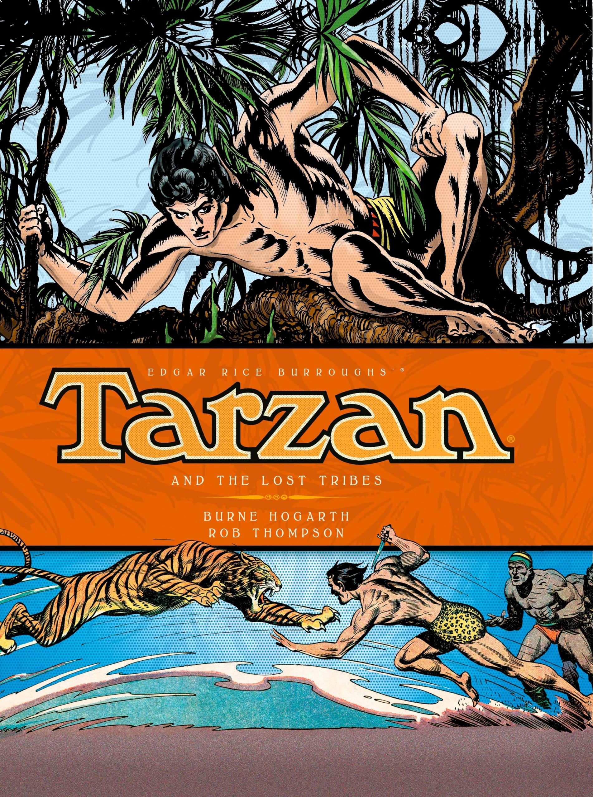 Tarzan and the Lost Tribe: Vol. 4 (The Complete Burne Hogarth Comic Strip Library, Band 4) Manga