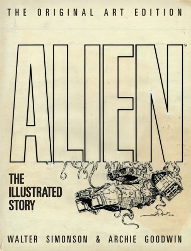 Alien: The Illustrated Story (Original Art Signed Edition) book