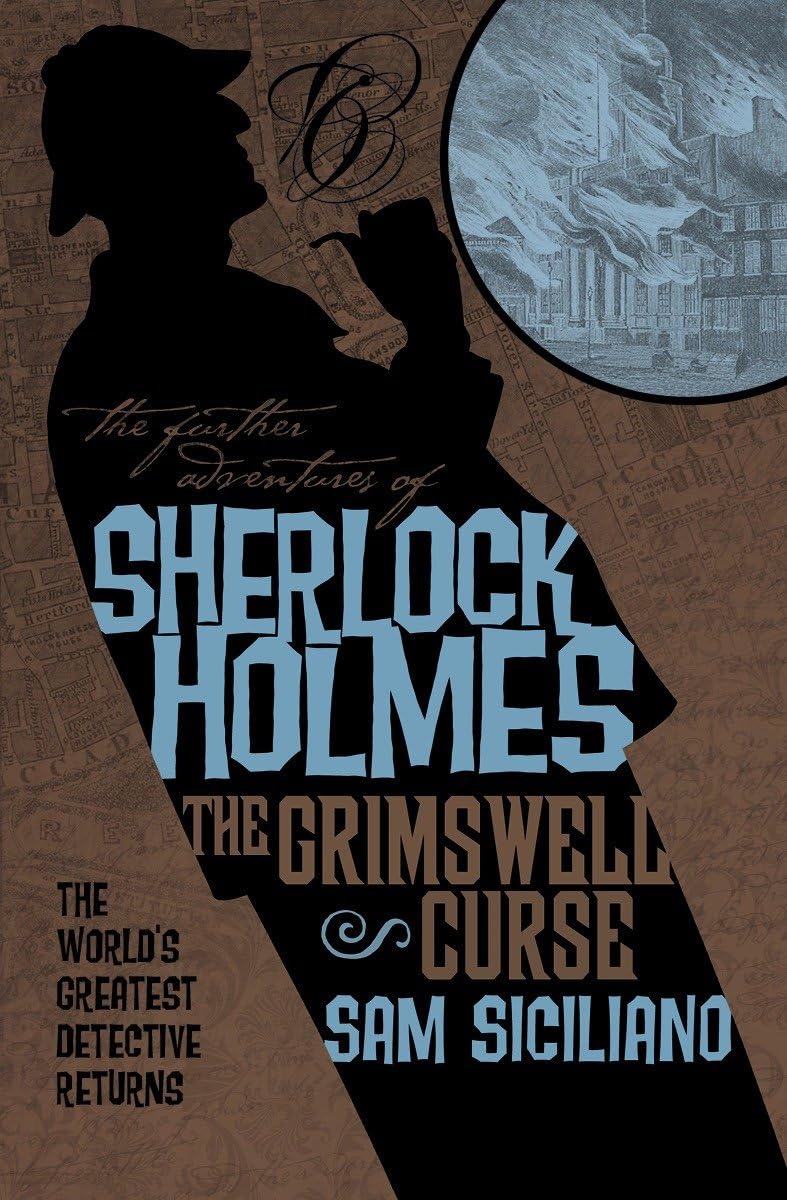 The Further Adventures of Sherlock Holmes: The Grimswell Curse Historical Fiction