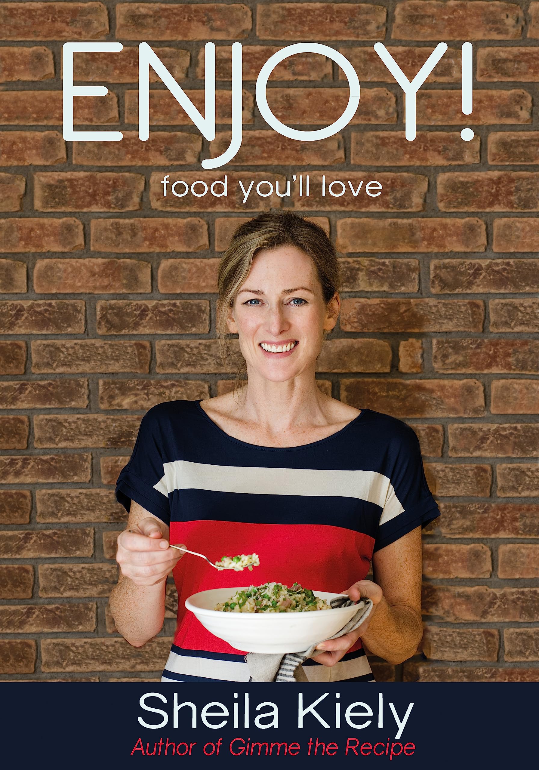 Enjoy!: Food You'll Love book