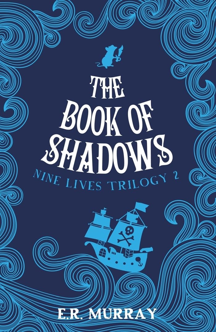 The Book of Shadows (The Nine Lives Trilogy, Band 2) Novels & Short Stories