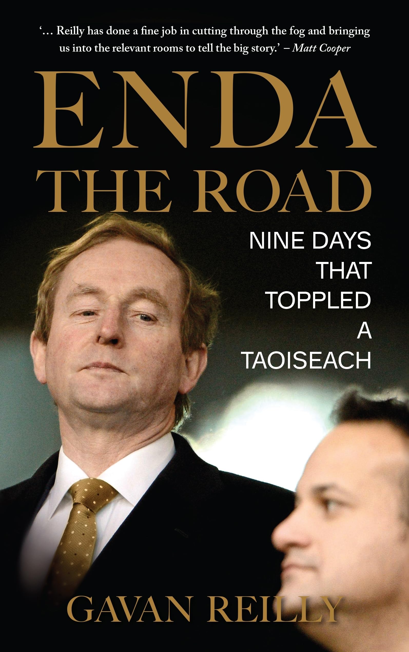 Enda the Road: Nine Days That Toppled a Taoiseach book