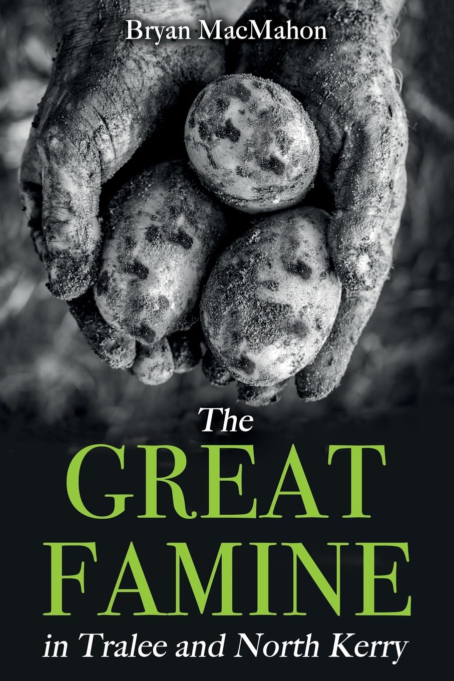 The Great Famine in Tralee and North Kerry Social Sciences