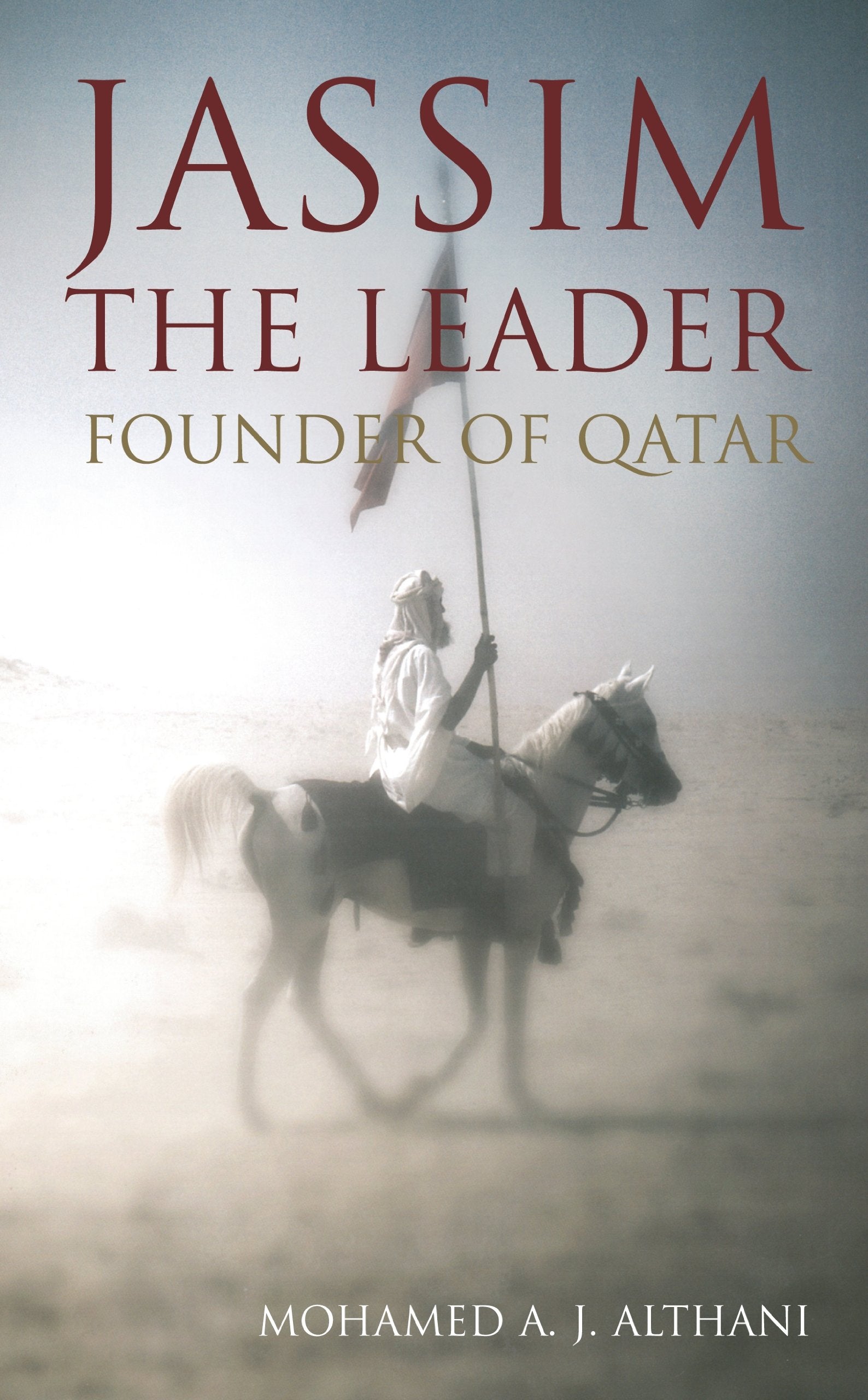 Jassim the Leader: Founder of Qatar book