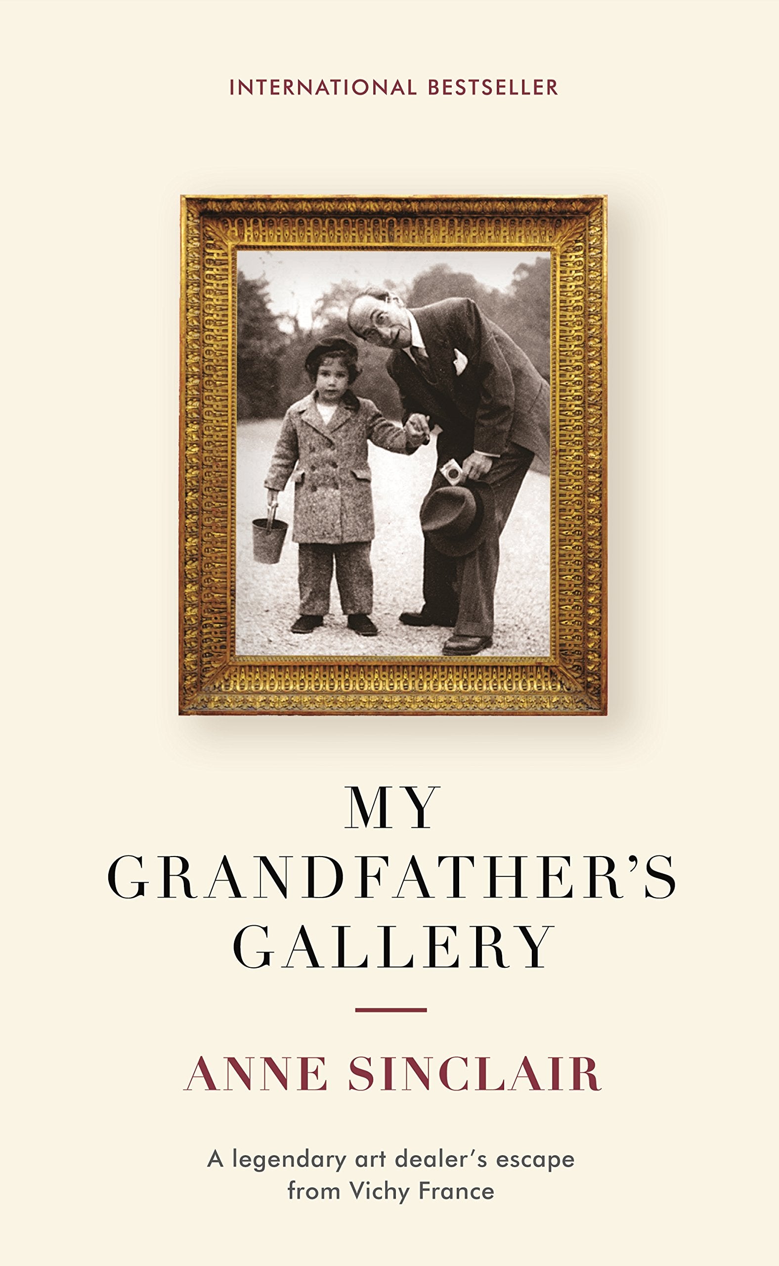 My Grandfather's Gallery: A legendary art dealer’s escape from Vichy France book