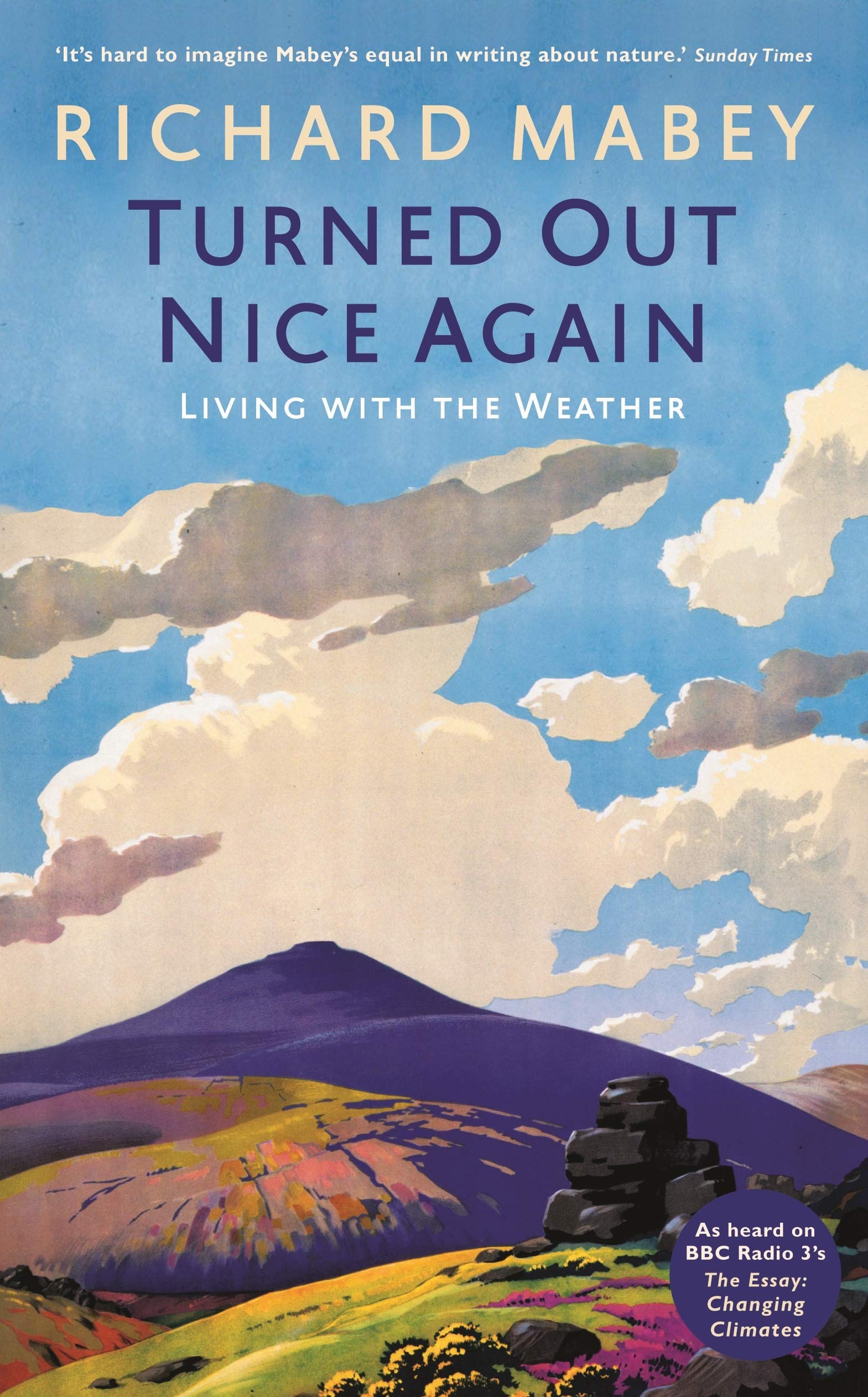 Turned Out Nice Again: On Living With the Weather Geology & Geography