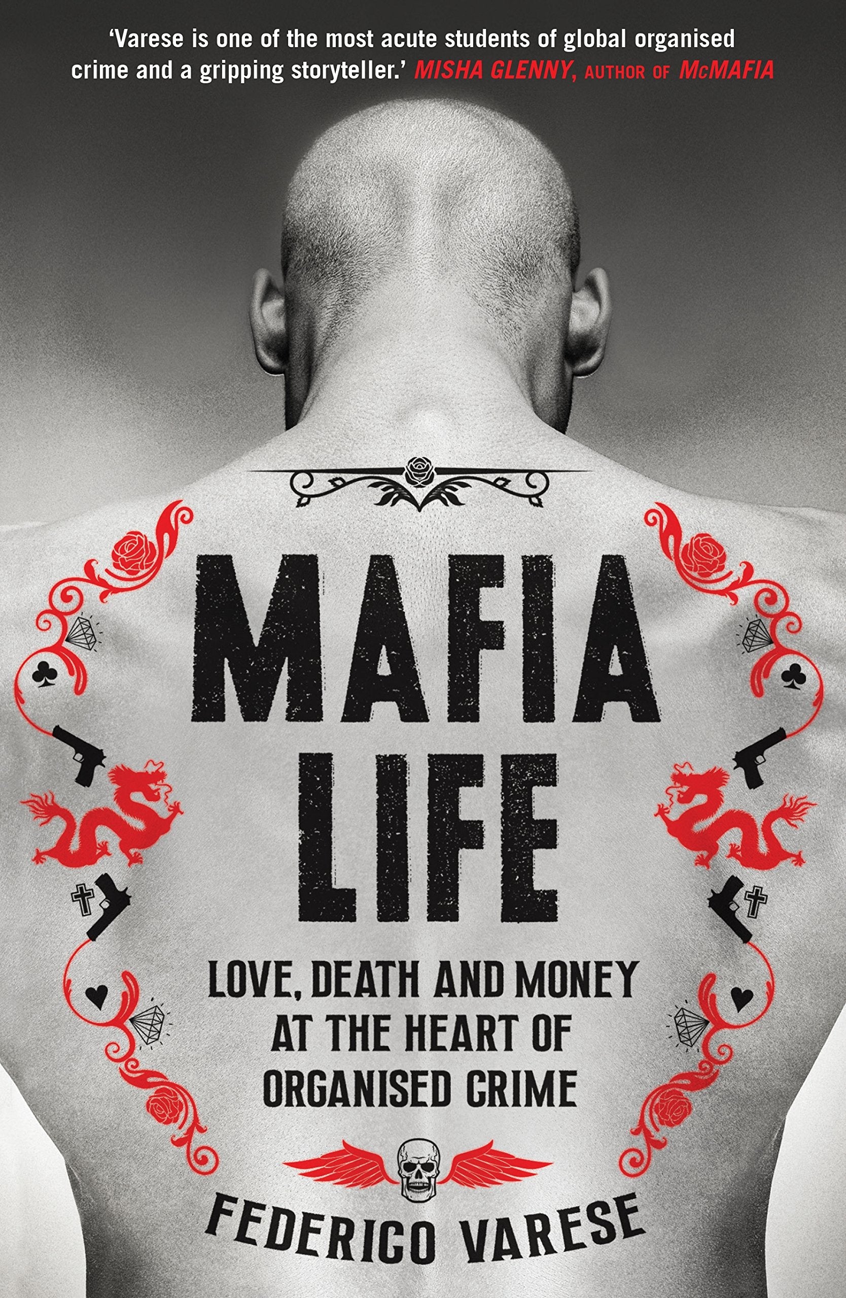 Mafia Life: Love, Death and Money at the Heart of Organised Crime Law