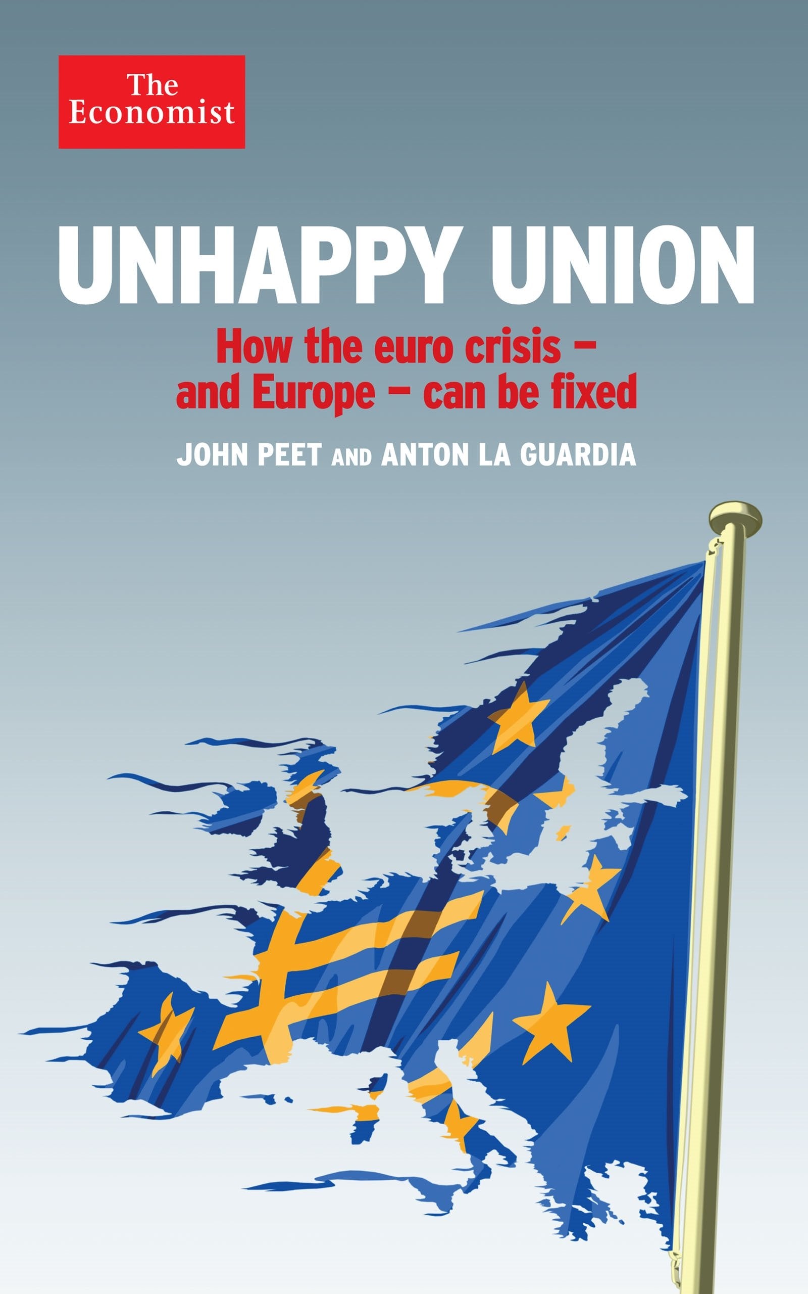 Unhappy Union: How the Euro Crisis- and Europe - Can Be Fixed Social Sciences