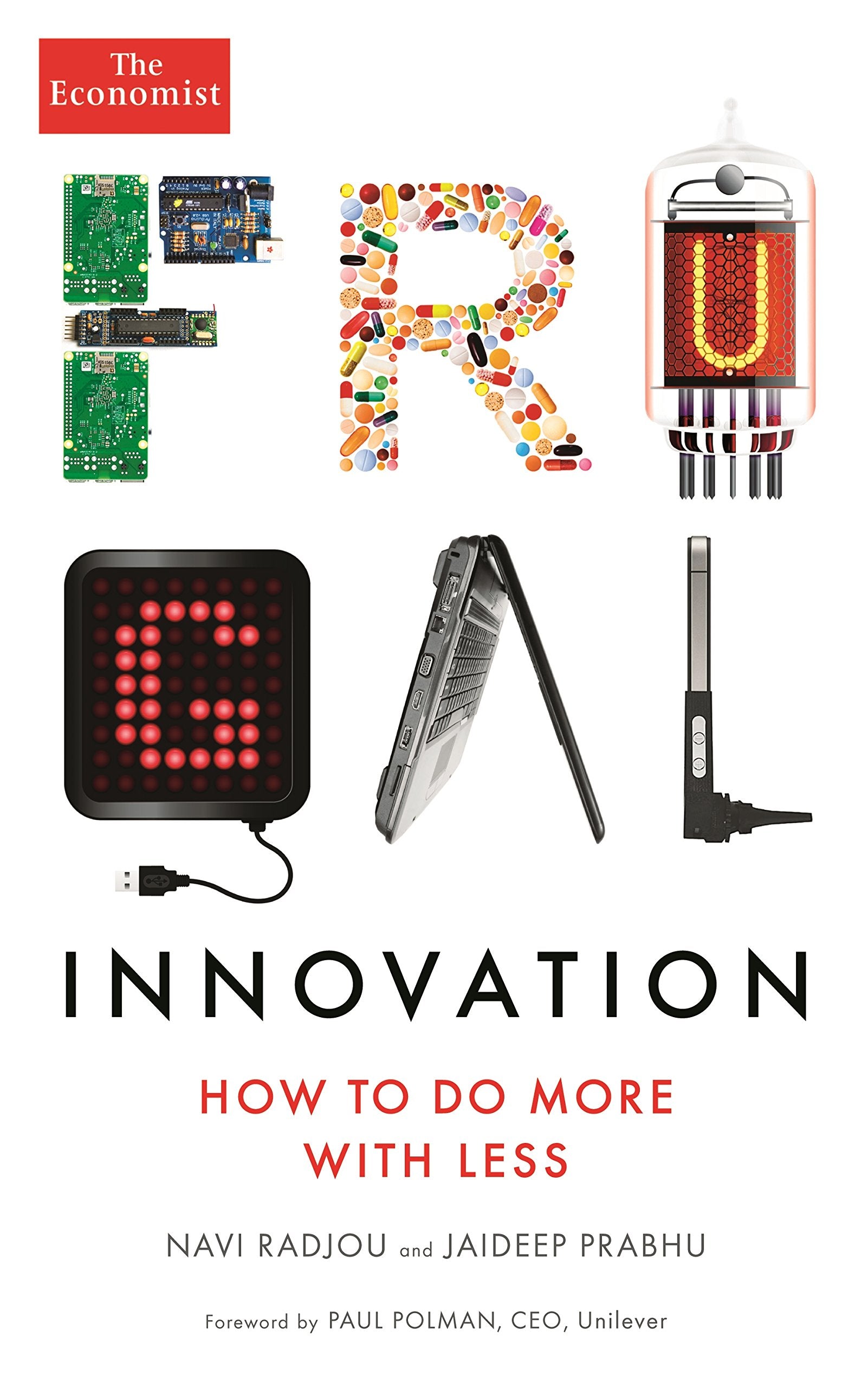 Frugal Innovation: How to do better with less book